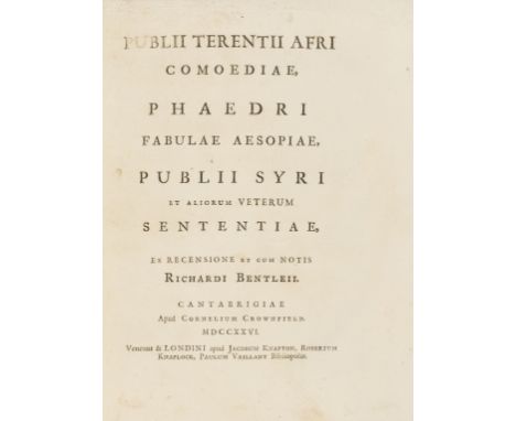 Phaedrus &amp; Aesop.- Phaedrus.- Terentius Afer (Publius) Comoediae, Phaedri Fabulae Aesopiae.., edited by Richard Bentley, 