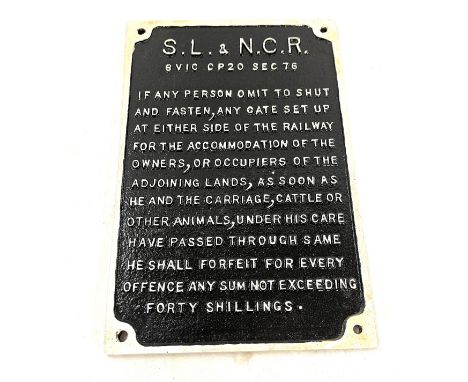 Original cast Irish S L &amp; N C R (Sligo, Leitrim &amp; Northern Counties Railway) sign / notice 8 vic cp20 sec 76, approxi