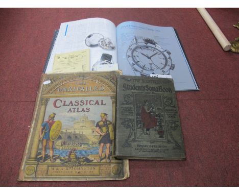 The Unrivalled Classical Atlas W.fFA.K Johnston, Edinburgh, London, Jaeger-Le Coultre Yearbook 2008. The Scottish Student son