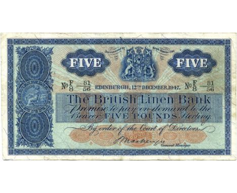 THE BRITISH LINEN BANK five pound £5 banknote 12 th December 1947, Mackenzie, F/8 31/56, VF, SC214b. ex Thomson Roddick Scott