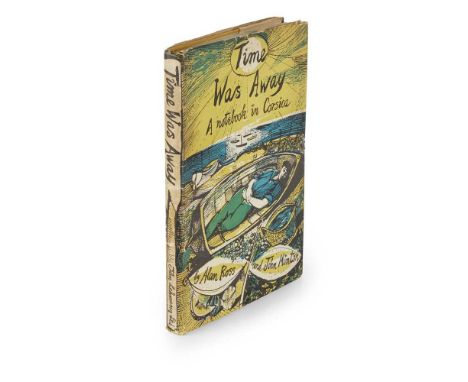 Minton, John and Alan Ross Time was away. A Notebook in Corsica London: John Lehmann, 1948. First edition, 8 colour lithograp