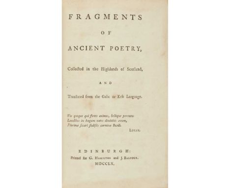 [Macpherson, James] Fragments of Ancient Poetry collected in the Highlands of Scotland, and Edinburgh: G. Hamilton, 1760. Fir