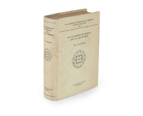 Aurobindo, Sri Sri Aurobindo on Himself and on the Mother Pondicherry: Sri Aurobindo Ashram, 1953. First edition, 8vo, signed