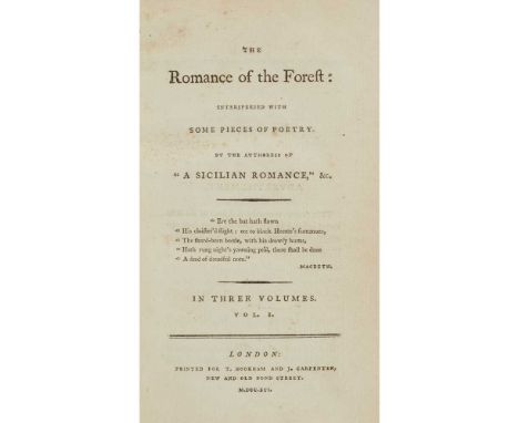 [Radcliffe, Ann] The Romance of the Forest London: T. Hookham and J. Carpenter, 1791. First edition, 3 volumes, 12mo, contemp