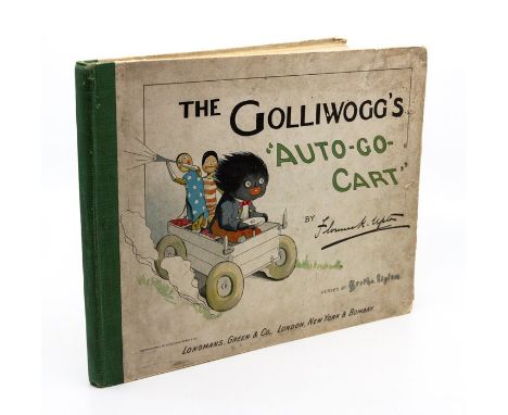 Upton, Florence K. and Bertha. The Golliwogg's Auto-Go-Cart, first edition, London: Longmans, 1901, oblong folio, publisher's