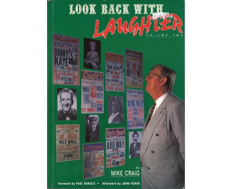 Multi signed Look back with laughter softback book. Signed on inside front cover by 4 including Ken Dodd, Leslie Phillips, Mi