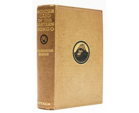Africa.- Barns (T. Alexander) The Wonderland of the Eastern Congo, first edition, frontispiece, plates, folding map, occasion