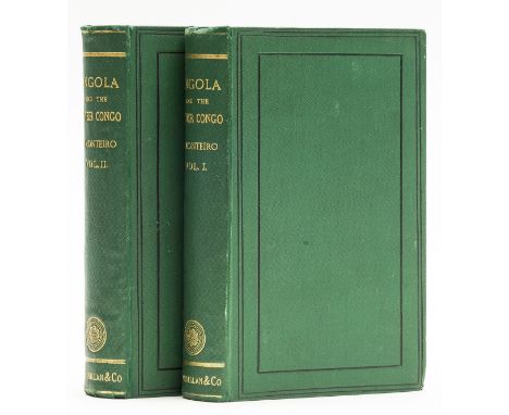 Africa.- Monteiro (Joachim John) Angola and the River Congo, 2 vol., first edition, folding map frontispiece, 16 plates, prev