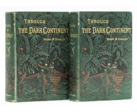 Africa.- Stanley  (Henry Morton) Through the Dark Continent, 2 vol., first American edition, portrait frontispieces, plates a