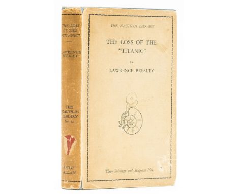 Voyages.- Beesley (Lawrence) The Loss of the "Titanic", second edition (Nautilus Library), original blue cloth, spine slightl