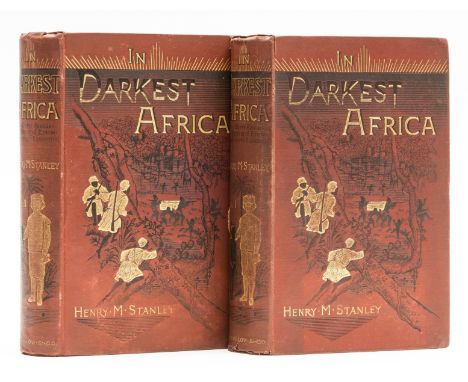 Africa.- Stanley  (Henry Morton) In Darkest Africa, 2 vol., first edition, frontispieces, plates and illustrations, 4 maps (3