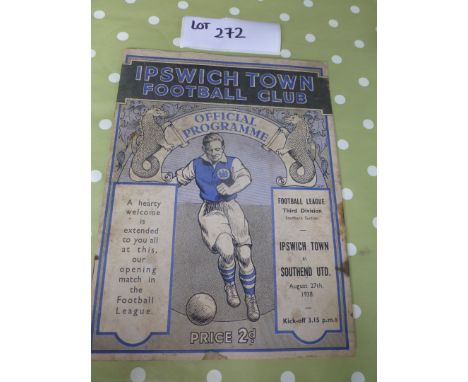 Sporting Memorabilia :Ipswich Town v Southend Utd first match football league 27.08.38  rust spots, grubby cover, team photo 