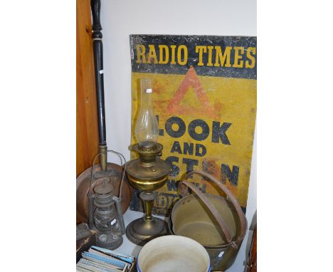 ENAMEL SIGN 'LOOK AND LISTEN WITH RADIO TIMES', together with two jam pans, oil lamp, tilley lamp and jam pan (6)