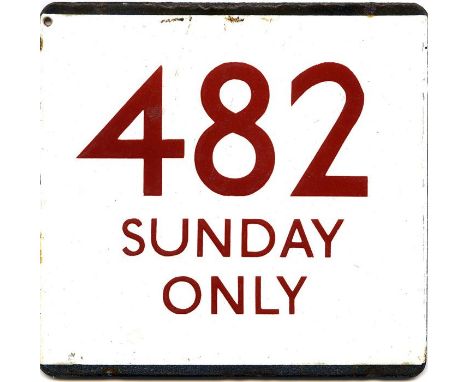 London Transport bus stop enamel E-PLATE for route 482 Sunday Only with red digits. The 482 was a special route serving Small