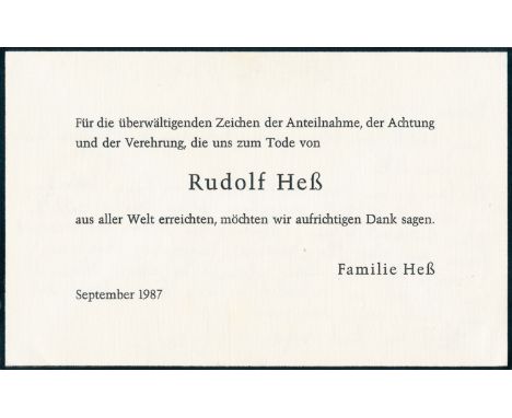 RUDOLF HESS' DEATH NOTICE FROM HIS FAMILYPrinted card, 1p. 4 1/2" x 7", Sep. 1987, expressing thanks for the "...expressions 