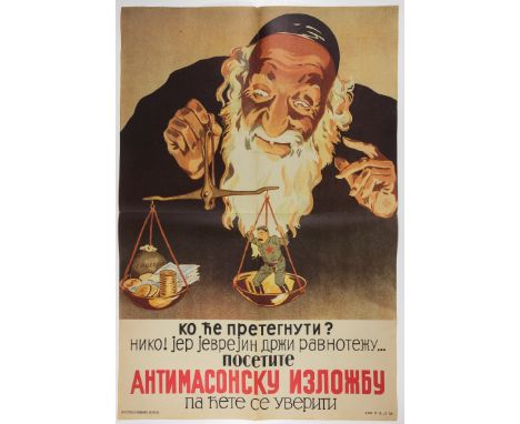 "THE JEW IS HOLDING THE SCALE" - YUGOSLAVIAN ANTI-SEMITIC POSTER1941 Yugoslavian anti-Semitic poster, 18" x 27", Beraneck, Be