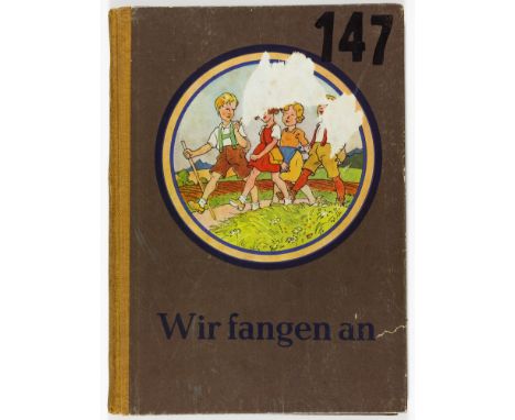 "WE BEGIN"German children's book "Wir fangen an" ("We Begin") by W. R. Richter and Franz Effenberger (Reichenberg: Roland Ver