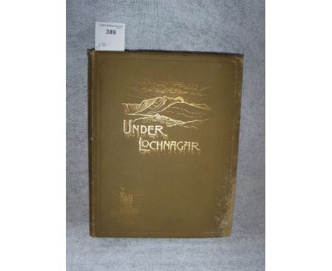 ROYAL INTEREST: 'Under Lochnagar', edited by R A Profeit, pub. Taylor & Henderson, Aberdeen, 1894