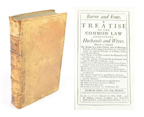 Baron and Feme  A Treatise of the Common Law concerning Husbands and Wives. Printed by Eliz. Nutt and R. Gosling (Assigns of 