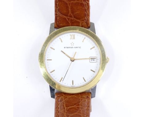 An Eterna-Matic Automatic wristwatch, stainless steel and gold plated case, with white enamel dial and date aperture, model n