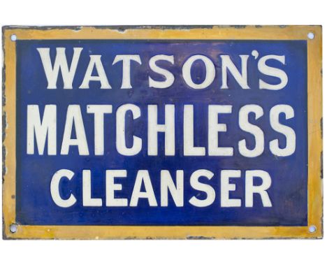 Advertising enamel sign WATSON'S MATCHLESS CLEANSER. In excellent restored condition measuring 9in x 6in.