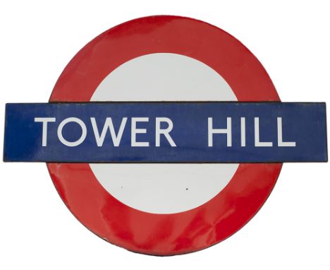 London Underground enamel FF 3 part target/ bullseye sign TOWER HILL. In very good condition measures 58in x 42in. Not a comm