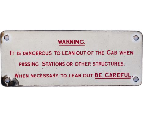 Southern Railway enamel locomotive cab sign WARNING IT IS DANGEROUS TO LEAN OUT OF THE CAB WHEN PASSING STATIONS OR OTHER STR