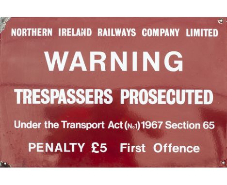 Northern Ireland Railways Company Limited enamel sign WARNING TRESPASSERS PROSECUTED, Measures 24in x 16in and is in very goo