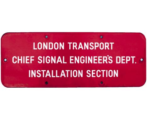 London Underground enamel doorplate LONDON TRANSPORT CHIEF SIGNAL ENGINEER'S DEPT. INSTALLATIONS SECTION. In very good condit