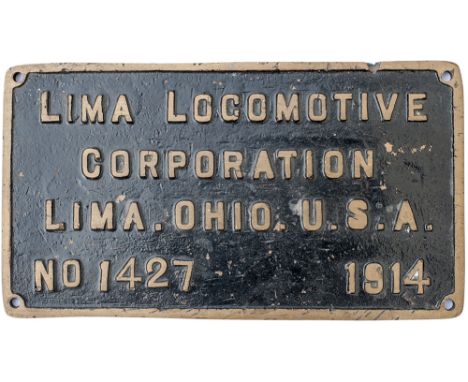 Worksplate LIMA LOCOMOTIVE CORPORATION LIMA OHIO U.S.A No1427 1914. Ex Union Pacific 4-6-2 No 184. Rectangular cast brass fac