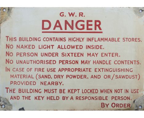 GWR enamel sign re DANGER THIS BUILDING CONTAINS HIGHLY INFLAMMABLE STORES etc. Measures 14in x 10in and is in good condition