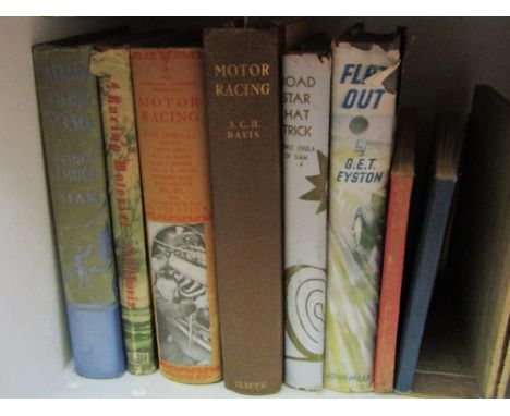 Eight volumes of vintage motor racing books, Road Start Hatrick by Prince Chula of Siam, Flat Out by G.E.T. Eyston, etc