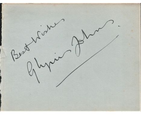 Glynis Johns signed album page. Johns is best known for creating the role of Desiree Armfeldt in A Little Night Music on Broa