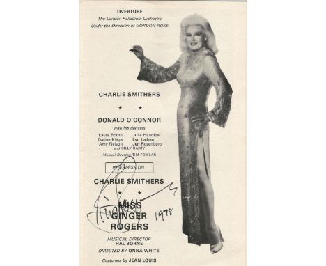 Ginger Rogers (1911-1995) Dancer And Actress Signed Vintage 1978 London Palladium Programme. Good condition. All autographs c