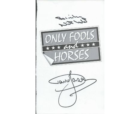 David Jason and Nicholas Lyndhurst signed Only Fools and Horses signed title page. This lot also includes two unsigned photog