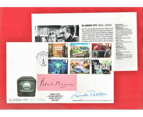 Linda Thorson and Patrick Macnee signed FDC celebrating Classic ITV. Thorson and Macnee stared in the 1961 show - The Avenger