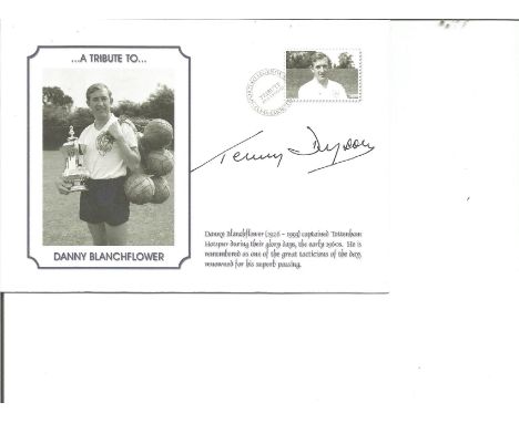 Terry Dyson Signed Tottenham Hotspur Danny Blanchflower Tribute Cover. Good Condition. All signed pieces come with a Certific