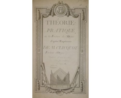 Clicquot,F.H.: Theorie, pratique de la facture de l'orgue. Faksim. der franz. Ausg. 1789. Schwarzach, Glatter-Götz 1985. 47 x
