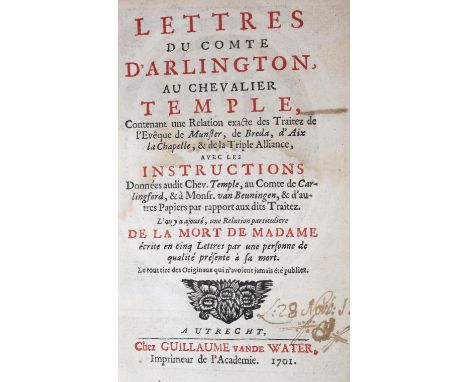 Bennet,H.: Lettres du Comte d'Arlington au Chevalier Temple... Utrecht, van de Water 1701. Mit gest. Portrait-Front. 7 Bl., 5