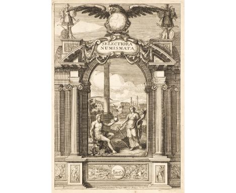 Foy-Vaillant (Jean). Selectiora Numismata in aere Maximi Moduli e Museo illustrissimi D.D. Francisci de Camps, 1st edition, P