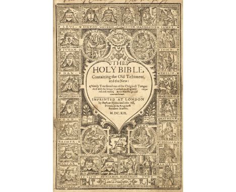 Bible [English]. The Holy Bible, Containing the Old Testament, and the New: Newly Translated out of the Originall Tongue and 