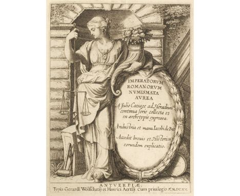 De Bie (Jacobus) & Joannes Hemelarius. Imperatorum Romanorum a Julio Caesare ad Heraclium usque numismata aurea, 1st edition,