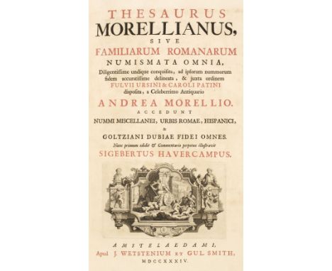 Morell (Andreas, 1646-1703). Thesaurus Morellianus, sive Familiarum Romanarum Numismata Omnia, 2 volumes (text/plates), Amste