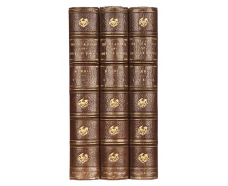Morris (F.O.) A Natural History of the Nests and Eggs of British Birds, 3 volumes, 1st edition, London: Groombridge and Sons,