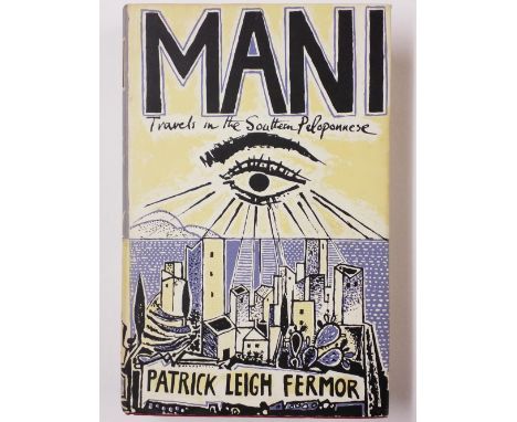 Fermor (Patrick Leigh). Mani, Travels in the Southern Peloponnese, reprinted, London: John Murray, December 1958, black &amp;