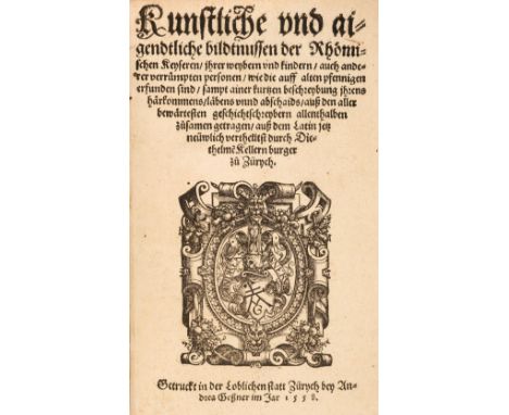 Strada (Jacobus de, c.1523-1588). Kunstliche und aigendtliche bildtnussen der Rhömischen Keyseren ihrer weybern und kindern a