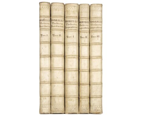 Morell (Andreas). Thesaurus Morellianus, sive Familiarum Romanarum Numismata Omnia, 2 volumes, Amsterdam: J. Westenium & Gul.