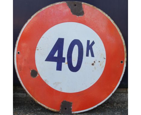 A French enamel sign '40 K'. 62 cm diameter.