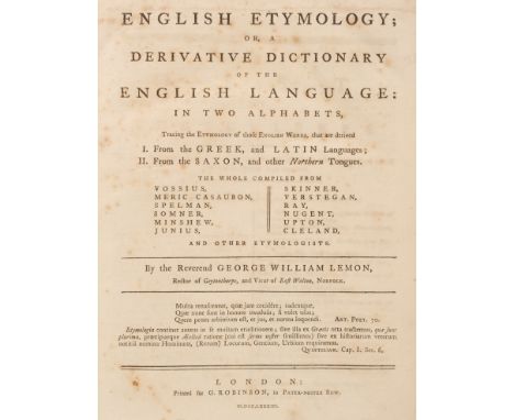 Lemon (George William). English Etymology; or, a Derivative Dictionary of the English Language: in Two Alphabets, Tracing the