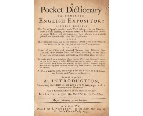 Newbery (John, publisher). A Pocket Dictionary or Complete English Expositor…, To which is prefix’d an Introduction, containi